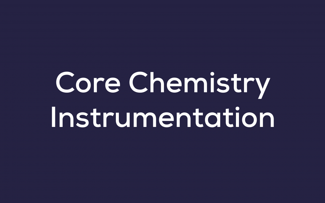 Core Chemistry Instrumentation